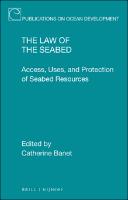 eBook: The Law of the Seabed : Access, Uses, and Protection of Seabed Resources